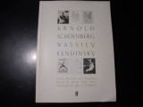 Arnold Schoenberg / Wassily Kandinsky: Letters, Pictures and Documents