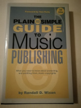 The Plain and Simple Guide to Music Publishing
