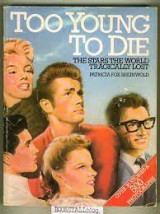 Too Young to Die