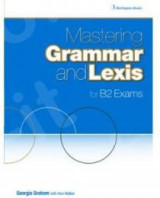 Mastering Grammar And Lexis B2 Student's Book