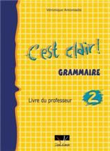 C'Est Clair 2 Grammaire Professeur N/E