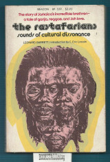The Rastafarians : Sounds of Cultural Dissonance