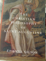 The Christian Philosophy of Saint Augustine