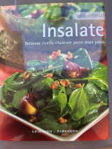Insalate. Deliziose ricette illustrate passo dopo passo