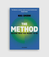 The Method: Become Who You Meant to Be