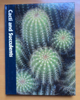 Cacti and Succulents-The Time Life encyclopaedia of gargering