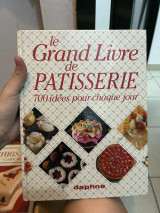 Le grand livre de patisserie 700 recettes