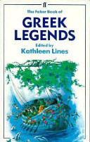 The Faber Book of Greek Legends
