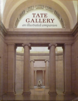 The Tate Gallery An Illustrated Companion