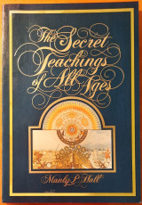 An Encyclopedic Outline of Masonic, Hermetic, Qabbalistic and Rosicrucian Symbolical Philosophy