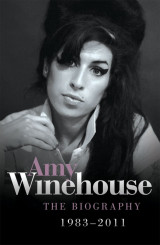Amy Winehouse: The Biography