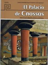 El palacio de Cnossos: Breve guia arqueologica ilustrada