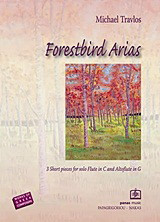 Forestbird Arias: 3 Short Pieces for Solo Flute in C and Altoflute in G: 2003
