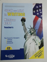 Speak your mind in writing Michigan Ecpe C2 teacher's