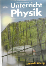 Naturwissenschaften im Unterricht Physik Umweltbildung Heft 33