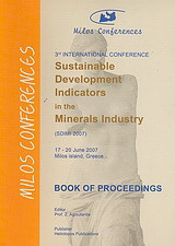 3nd International Conference Sustainable Development Indicators in the Minerals Industry (SDIMI 2007): Book of Proceedings: Milos Island, Greece, 17-20 June 2007