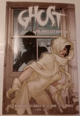 Ghost: Volume 2: The White City Butcher