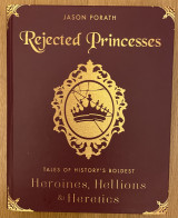 Rejected Princesses