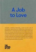 A Job to Love