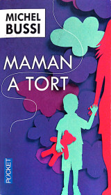 Maman a tort