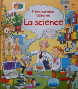 La science - P' tits curieux Usborne